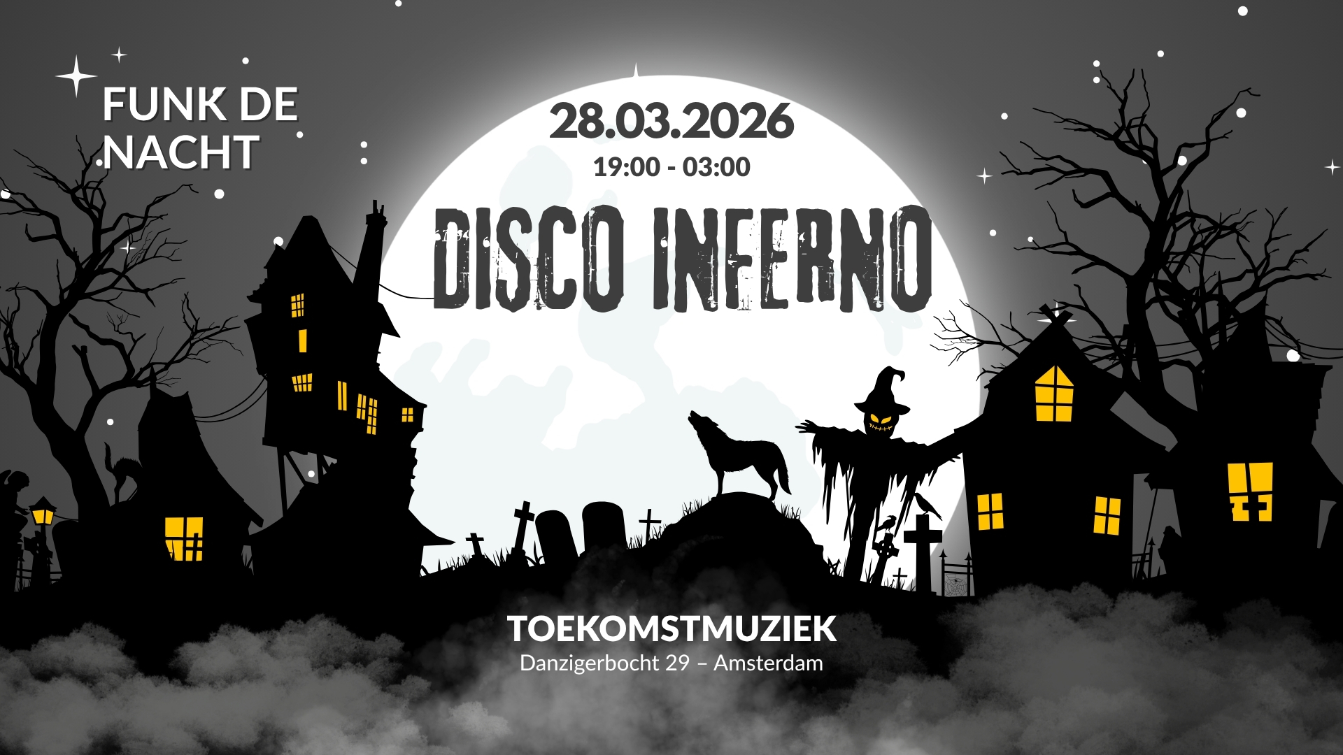 Disco Inferno: Funk De Nacht at Toekomstmuziek flyer