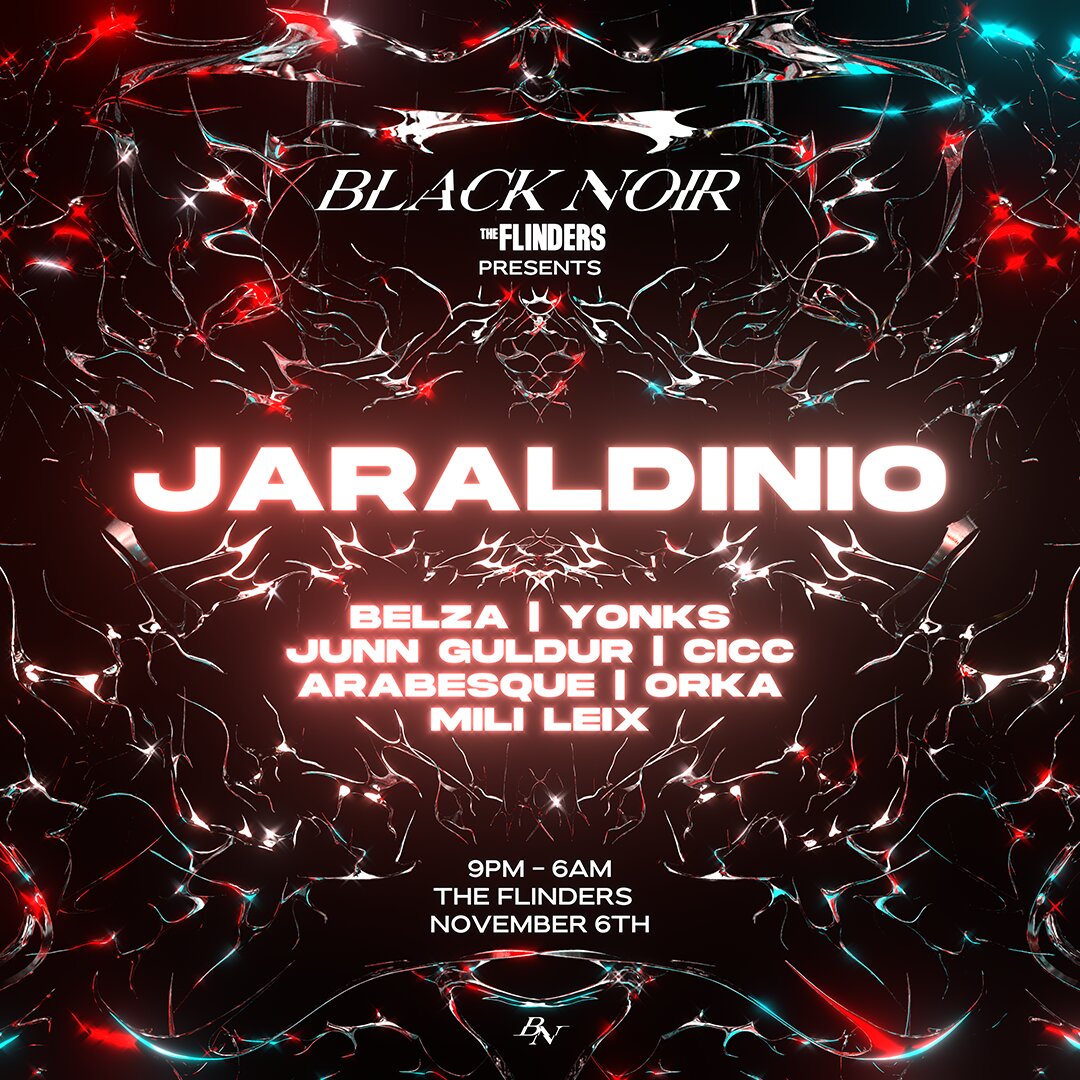 BLACK NOIR presents: JARALDINIO at The Flinders flyer