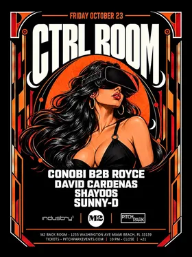 Ctrl Room: Conobi, Royce, Shayoos, Sunny-D & More at Club M2 Miami flyer