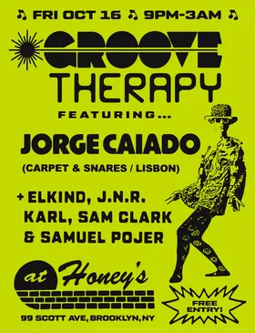 Groove Therapy presents Jorge Caiado (Carpet & Snares / Lisbon) at Honey's flyer