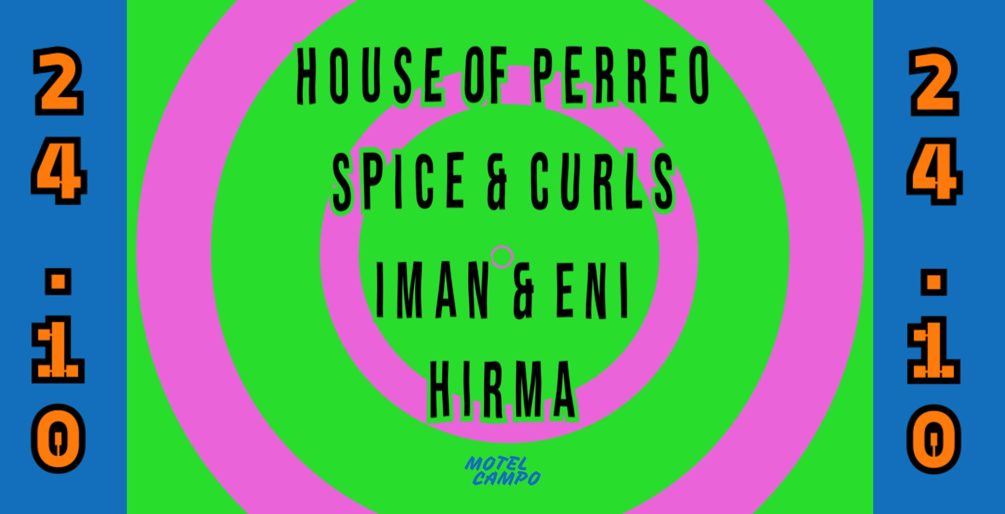 Motel ✰ Iman & Eni Hirma Spice & Curls at Motel Campo flyer