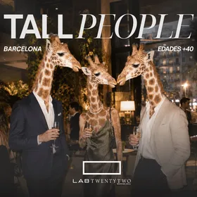 Tall People Tardeo Edades +40 Barcelona at Hotel Labtwentytwo flyer