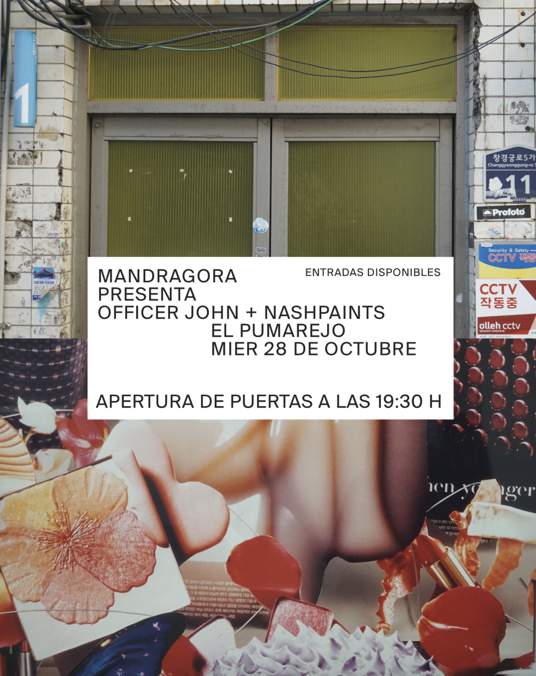 Mandrágora: Officer John + Nashpaints at El Pumarejo Barcelona flyer