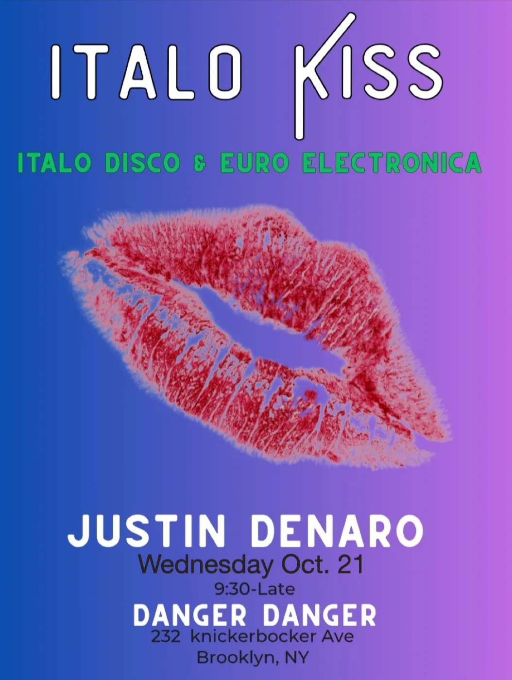 Italo Kiss: Italo Disco and Euro Electronica at Danger Danger flyer