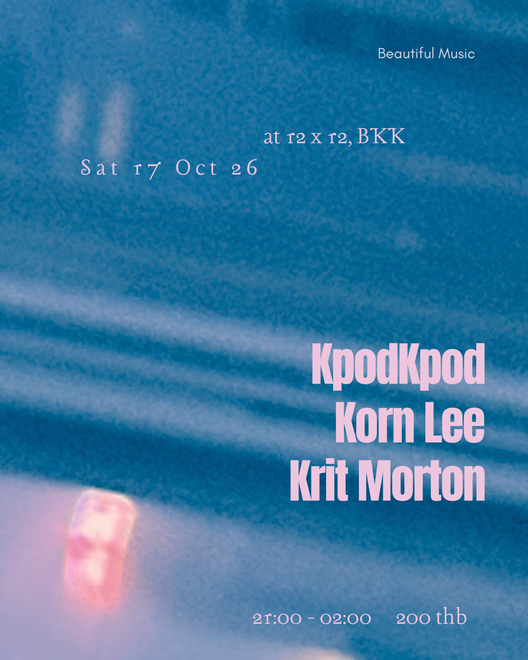 KPODKPOD / Korn Lee / Krit Morton at 12 x 12 flyer