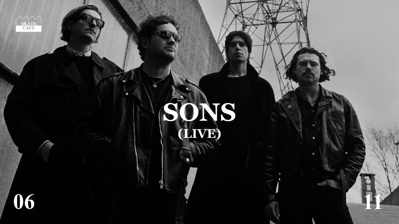 SONS (LIVE) at Skatecafe flyer
