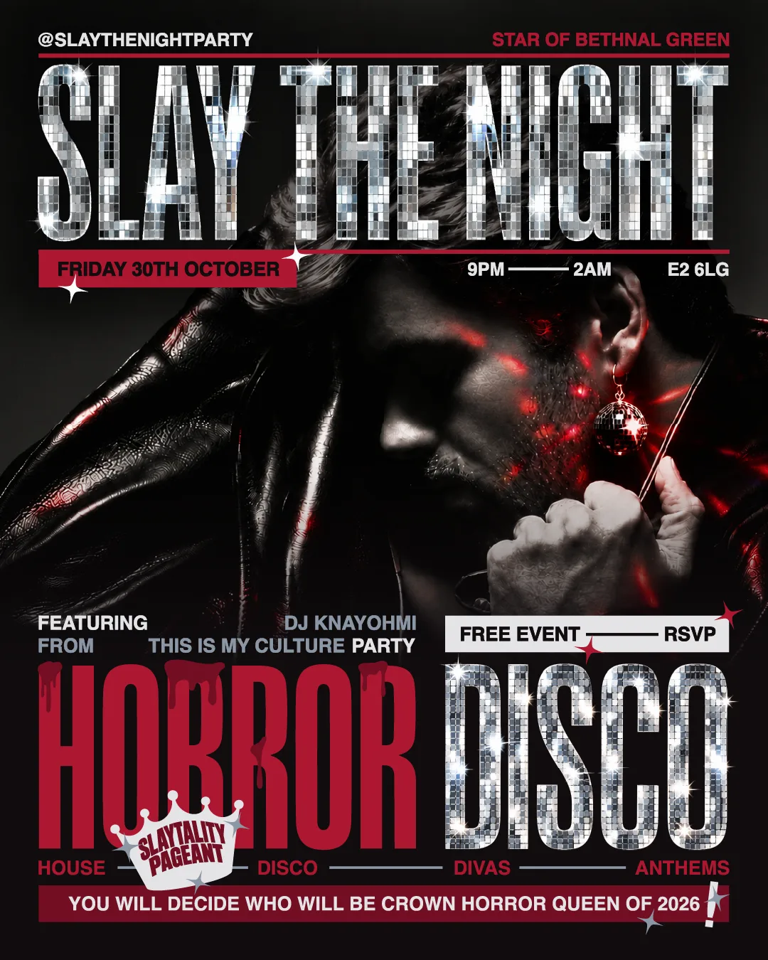 SLAY THE NIGHT - HORROR DISCO HALLOWEEN PARTY - FREE at The Star of Bethnal Green flyer