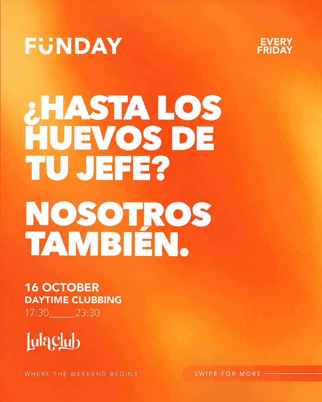 FÜNDAY: DAYTIME CLUBBING at LULA w/ SECRET GUEST at Lula Club flyer