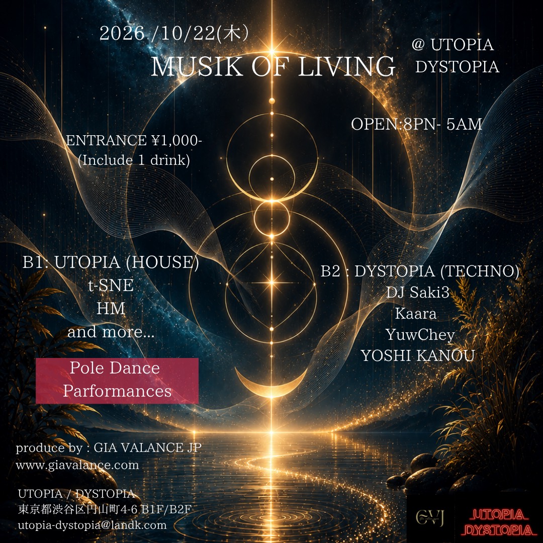 MUSIK OF LIVING at UTOPIA / DYSTOPIA flyer