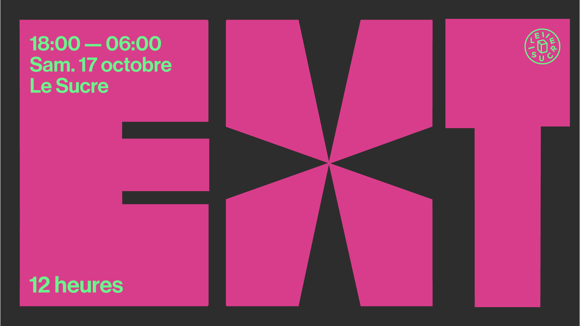 EXT.12: Camion Bazar, DJ Traytex, Eoin DJ b2b Maruwa, Minna-no-Kimochi at Le Sucre flyer