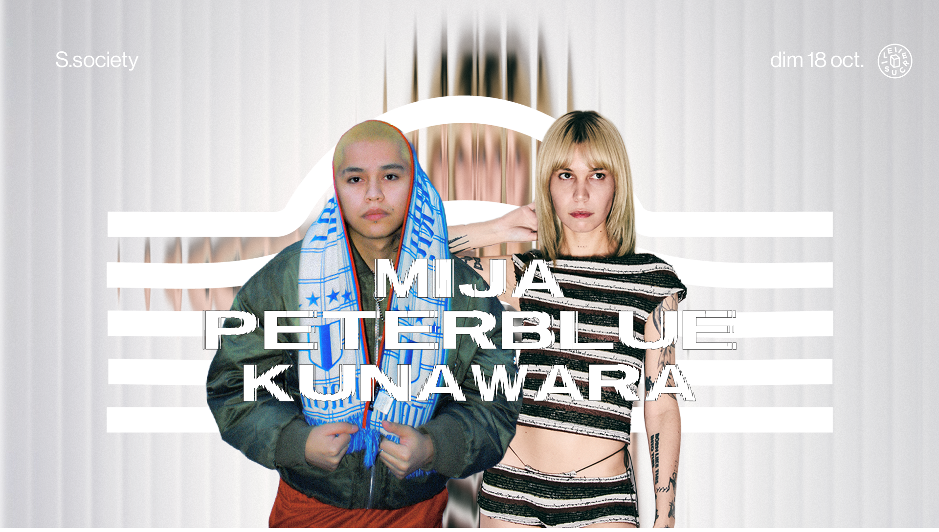 S.society: PETERBLUE, Mija, Kunawara at Le Sucre flyer