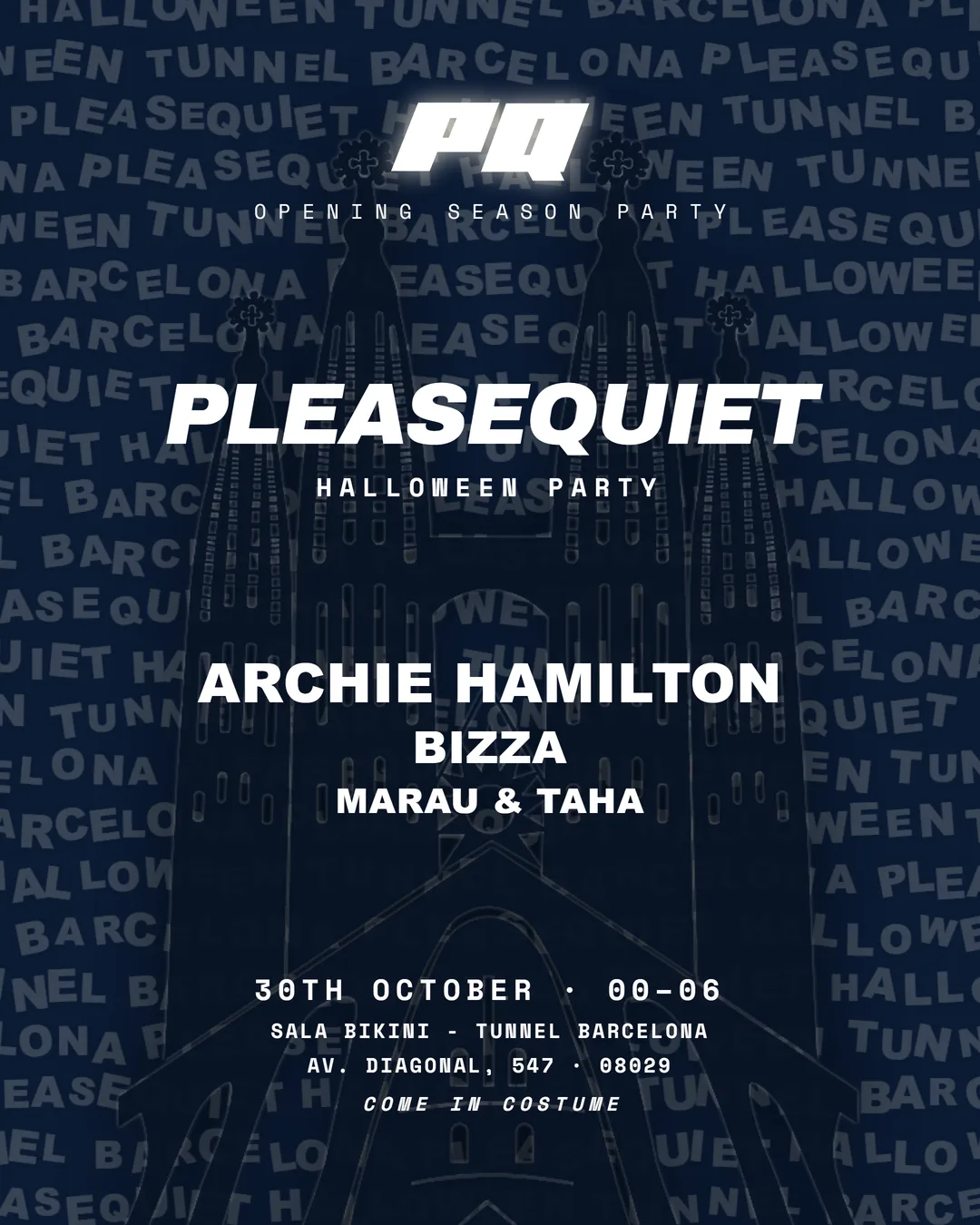PleaseQuiet opening season party Pres. Archie Hamilton, BizZa, MARAU & Taha at Sala Bikini Barcelona flyer