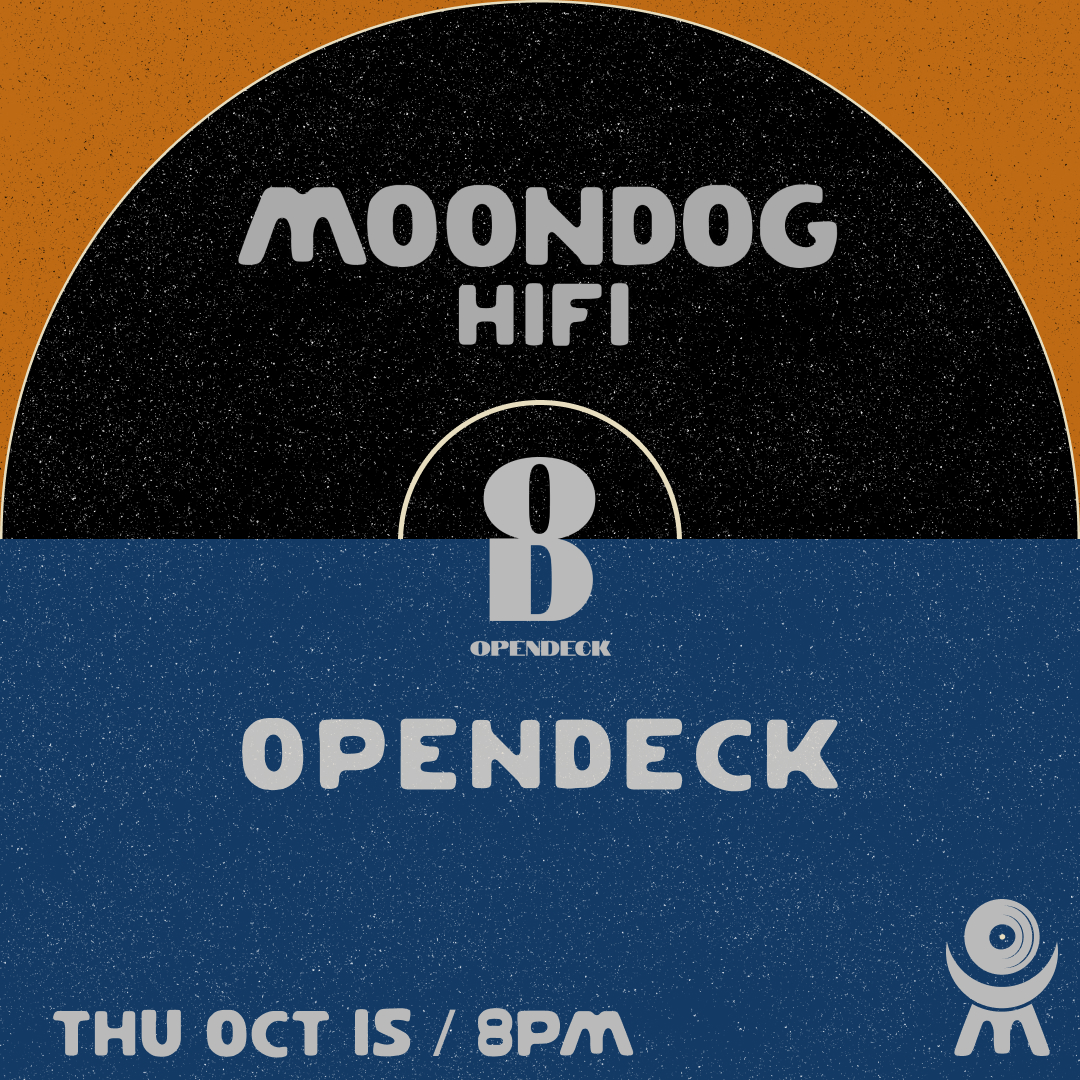 Opendeck presents: Spin City at Moondog Hifi flyer