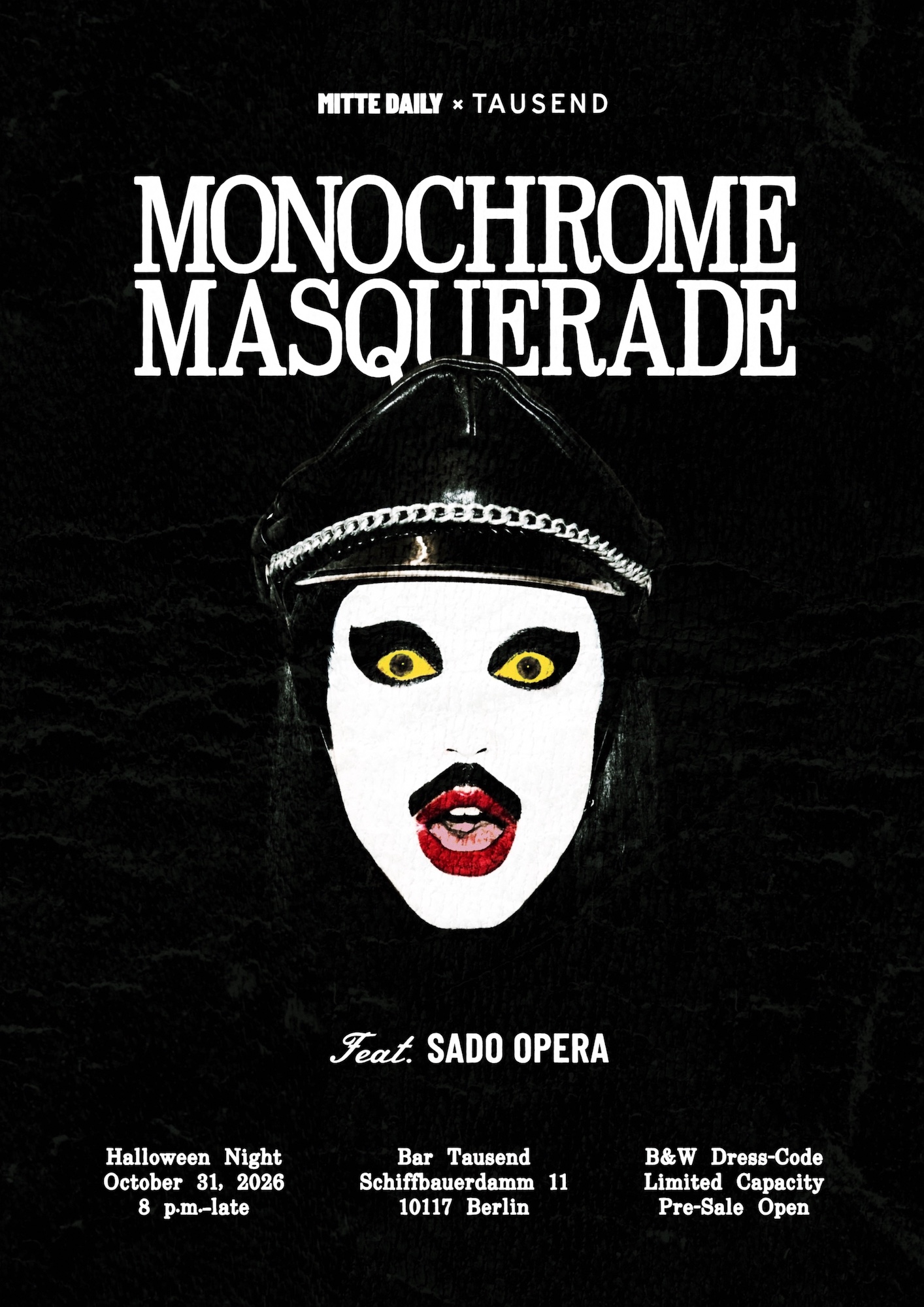 Monochrome Masquerade feat. Sado Opera (Live Show) at Tausend flyer