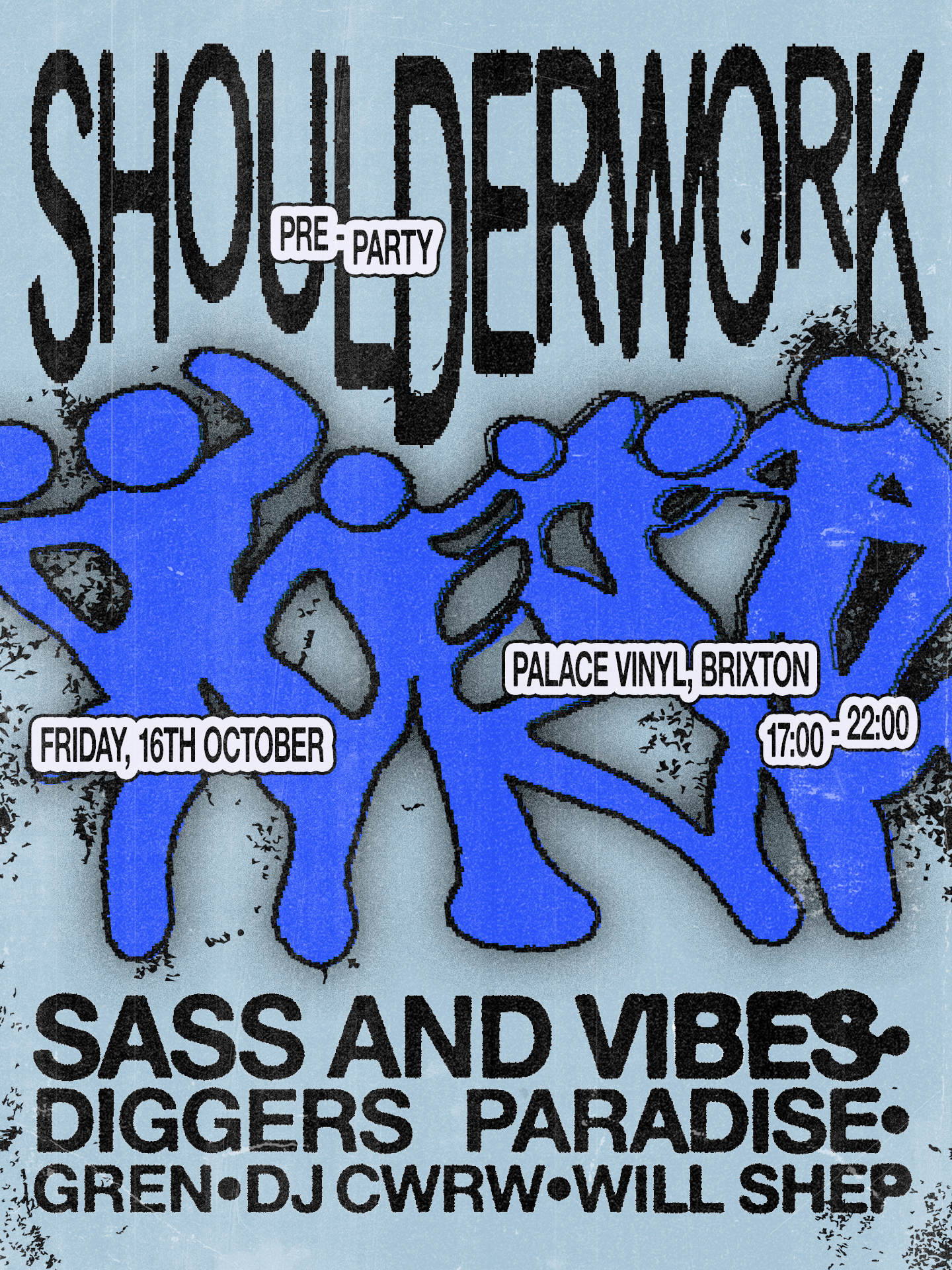 Shoulderwork Vol. 2 - Pre-party at Palace Vinyl flyer