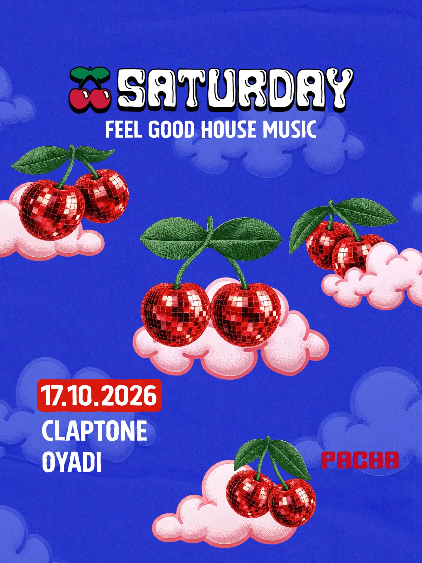 Saturday with Claptone, OYADI at Pacha flyer