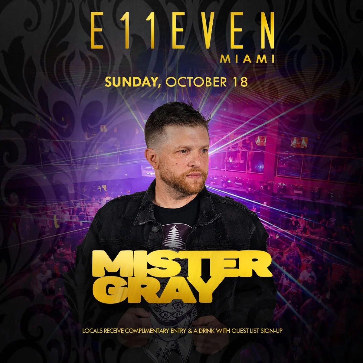 Mister Gray at E11EVEN at E11EVEN MIAMI flyer