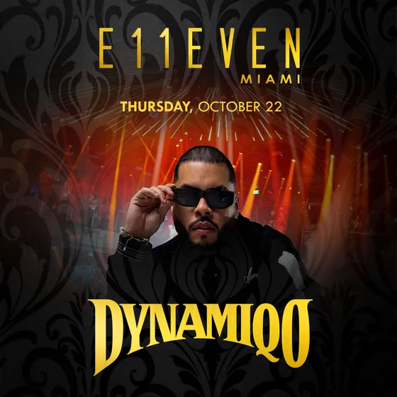 Dynamiqo at E11EVEN at E11EVEN MIAMI flyer