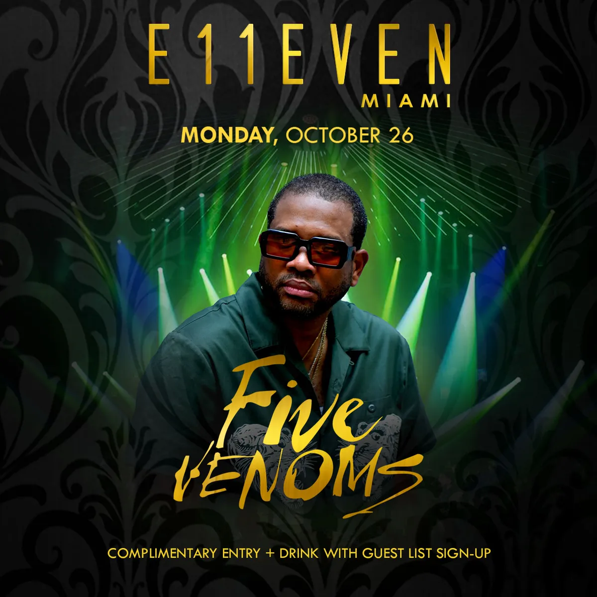 Five Venoms at E11EVEN at E11EVEN MIAMI flyer