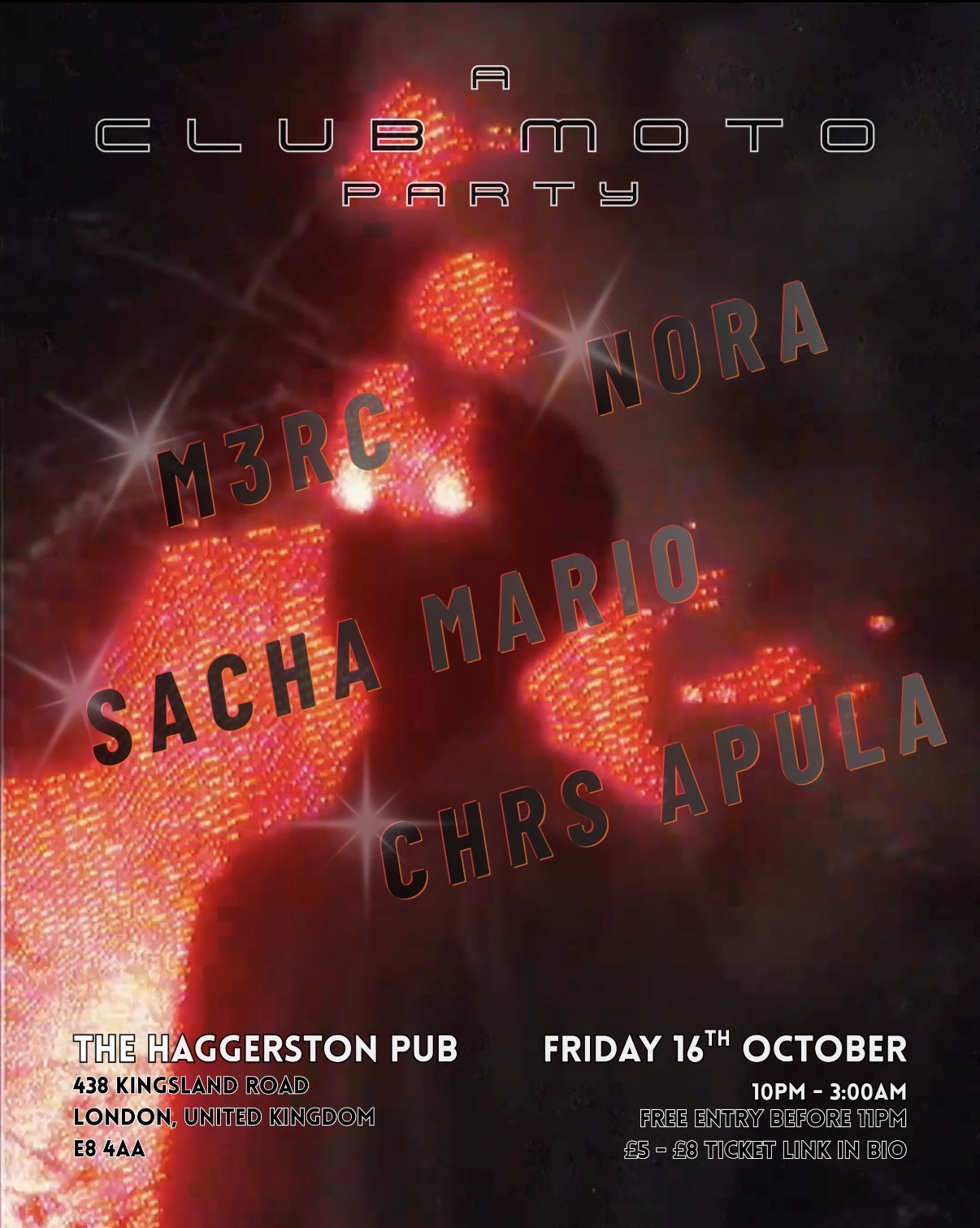 this is a club moto party 004 at The Haggerston flyer
