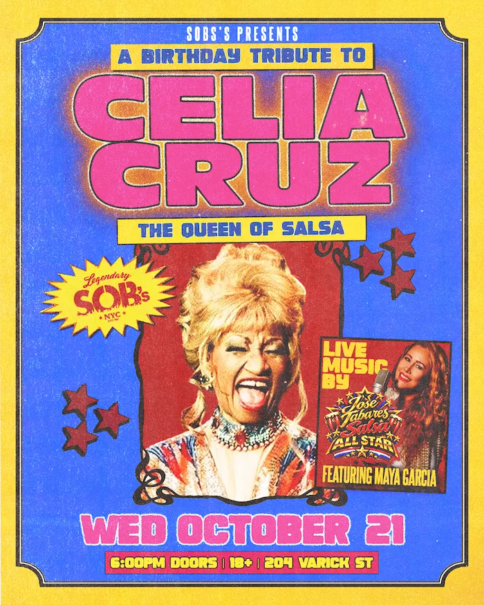 SOB's presents: Celia Cruz Birthday Tribute at SOBs flyer