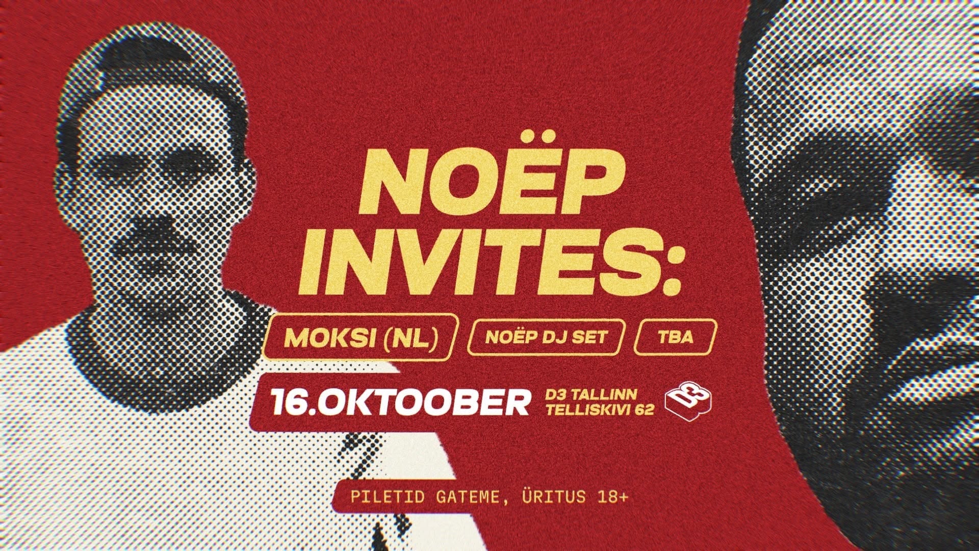 NOËP INVITES: MOKSI (NL) I D3 at D3 flyer