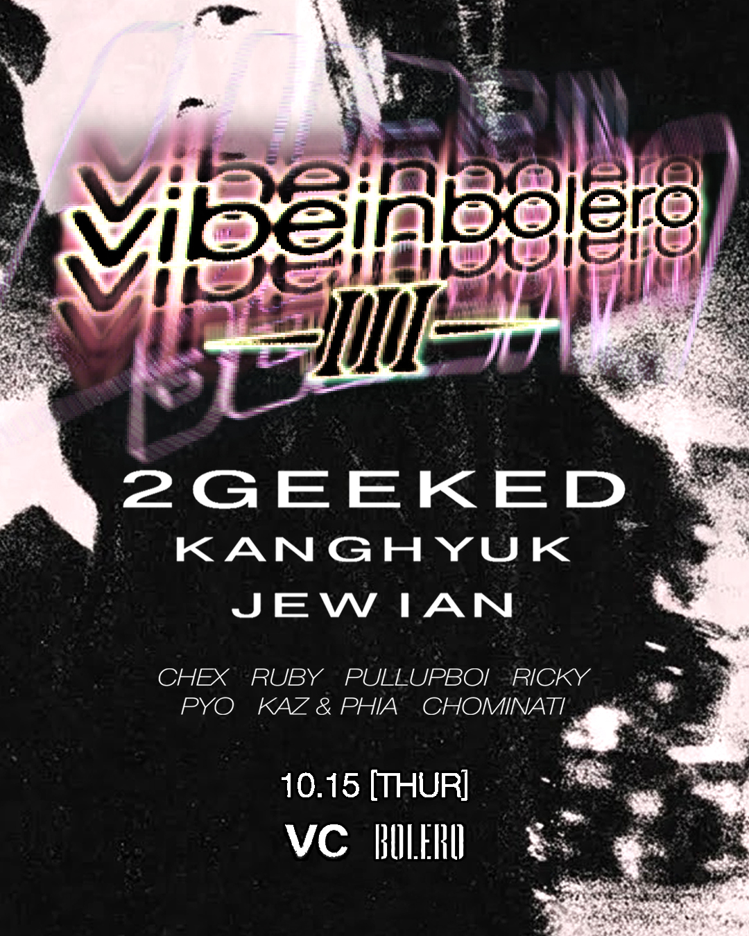 Bolero: VIBE IN Bolero III at Bolero flyer