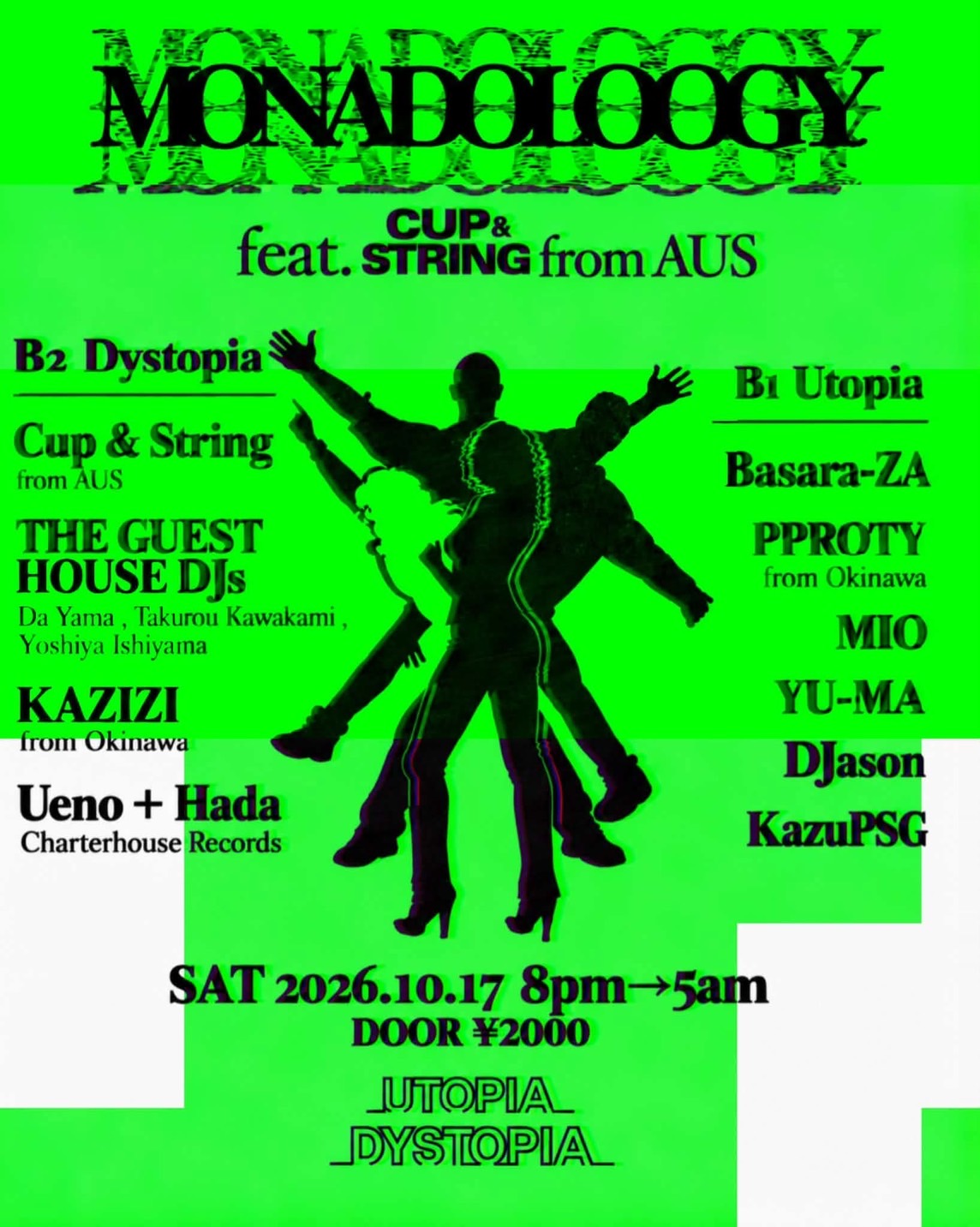 Monadology feat. Cup & String from AUS at UTOPIA / DYSTOPIA flyer