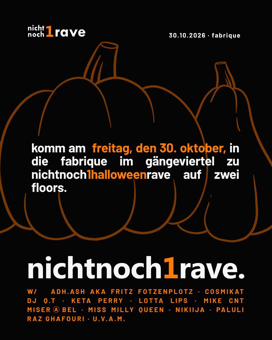 nichtnoch1halloweenrave at Fabrique im Gängeviertel flyer