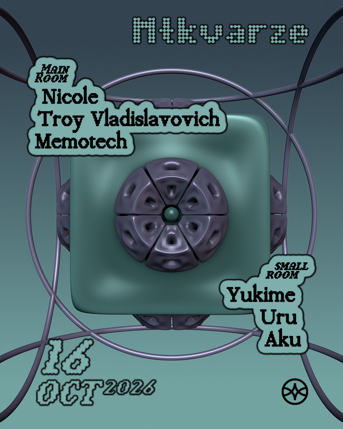Nicole • Troy Vladislavovich • Memotech • Yukime • Uru • Aku at Mtkvarze flyer