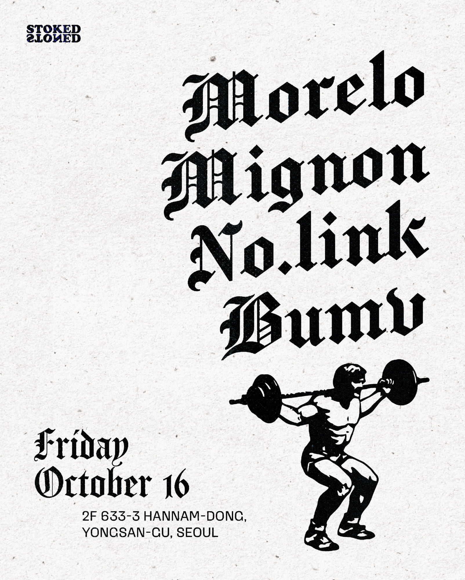 morelo, Mignon, NO.LINK & more at Stoked&stoned flyer