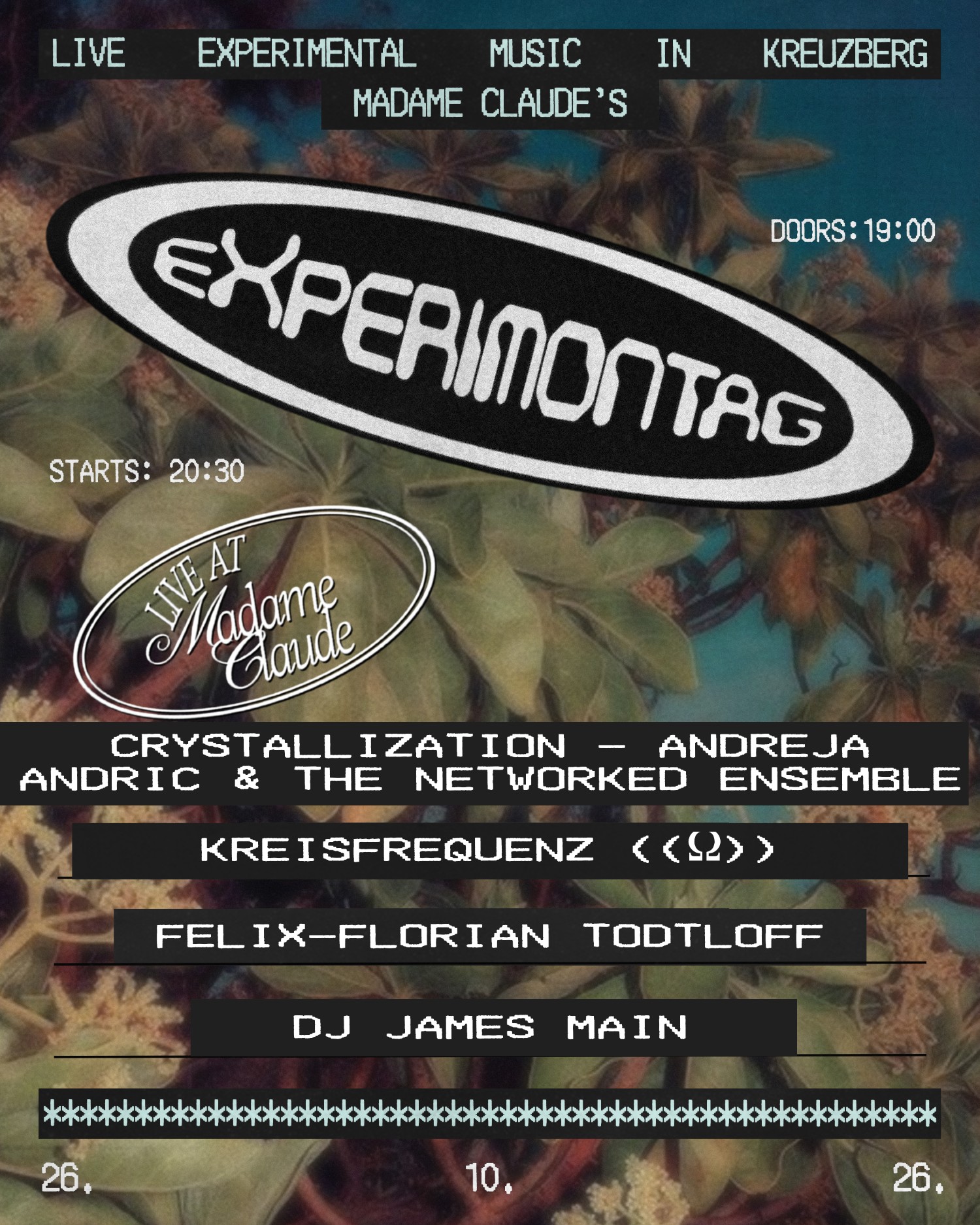 Experimontag: Kreisfrequenz ((ω)) Felix-Florian Tödtloff + Crystallization at Madame Claude flyer