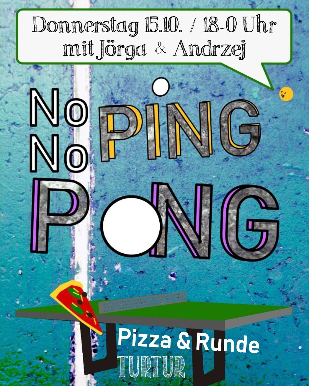 No Ping, No Pong at Turtur flyer