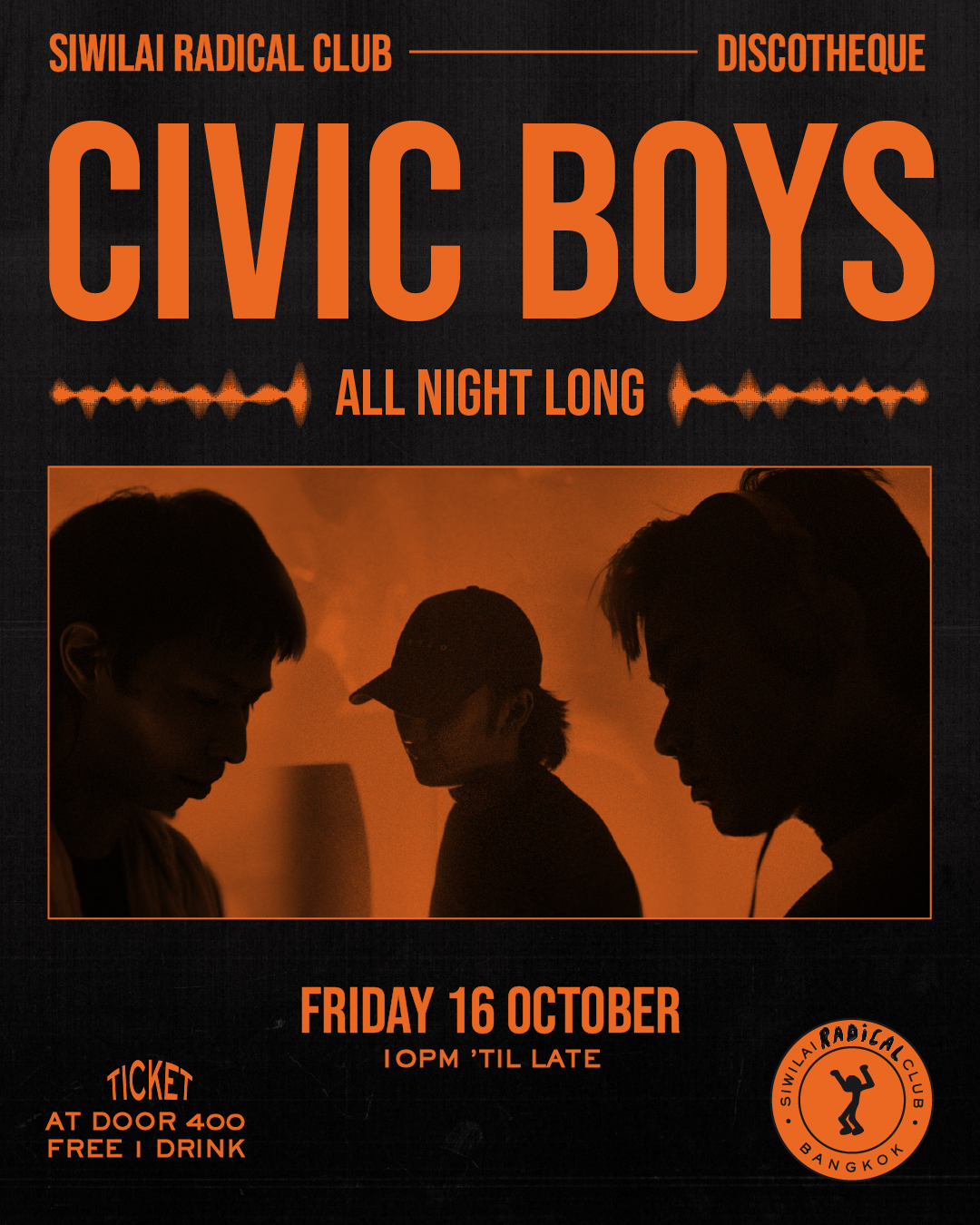 All Night Long with CIVIC BOYS at Siwilai Radical Club flyer