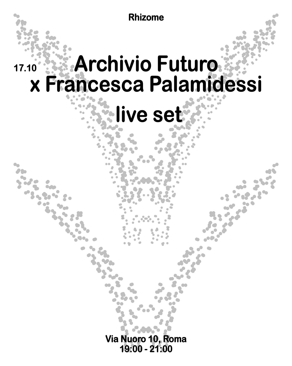 Archivio Futuro x Francesca Palamidessi at Rhizome Rome flyer