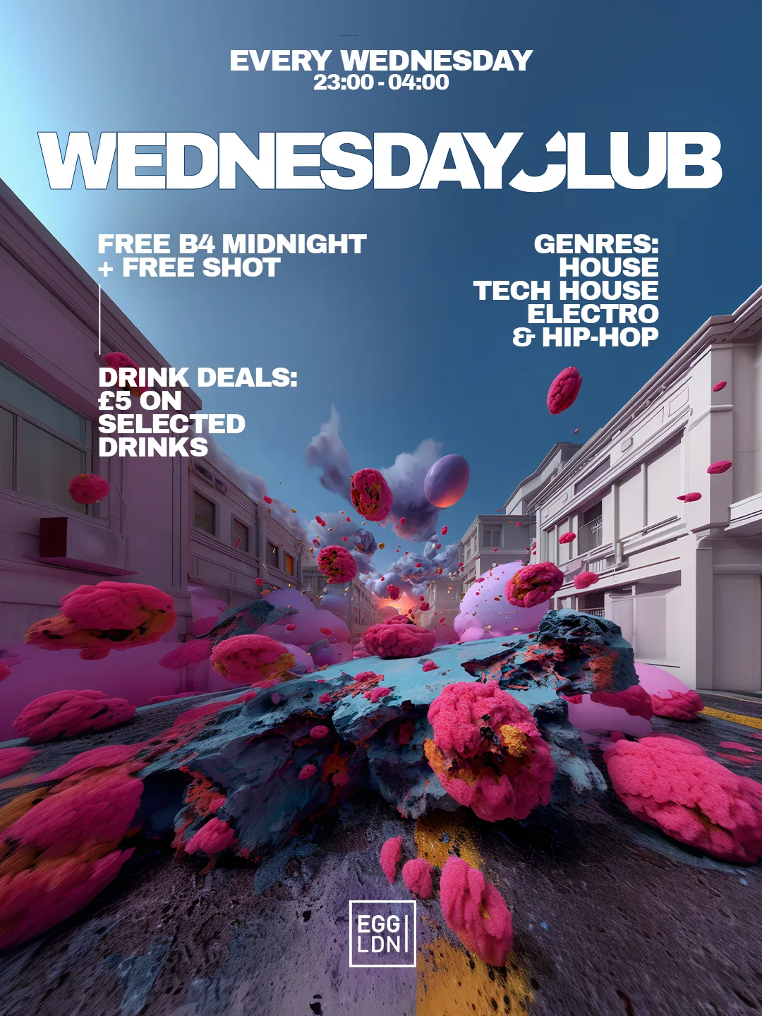 Wednesday Club: House, Tech House, Electro & Hip Hop at Egg London Nightclub flyer