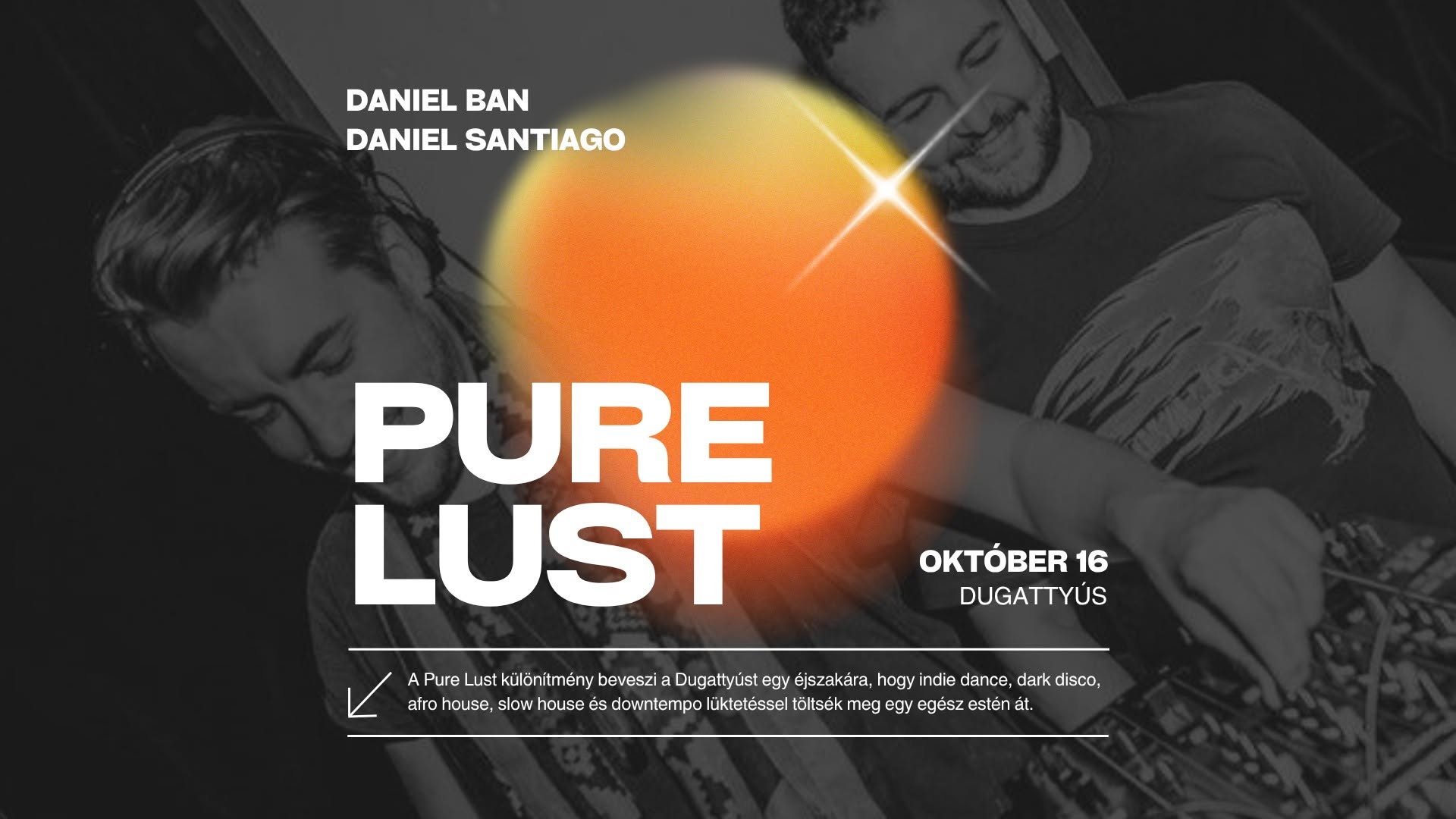 Dugattyús invites: Pure Lust at Dugattyús flyer