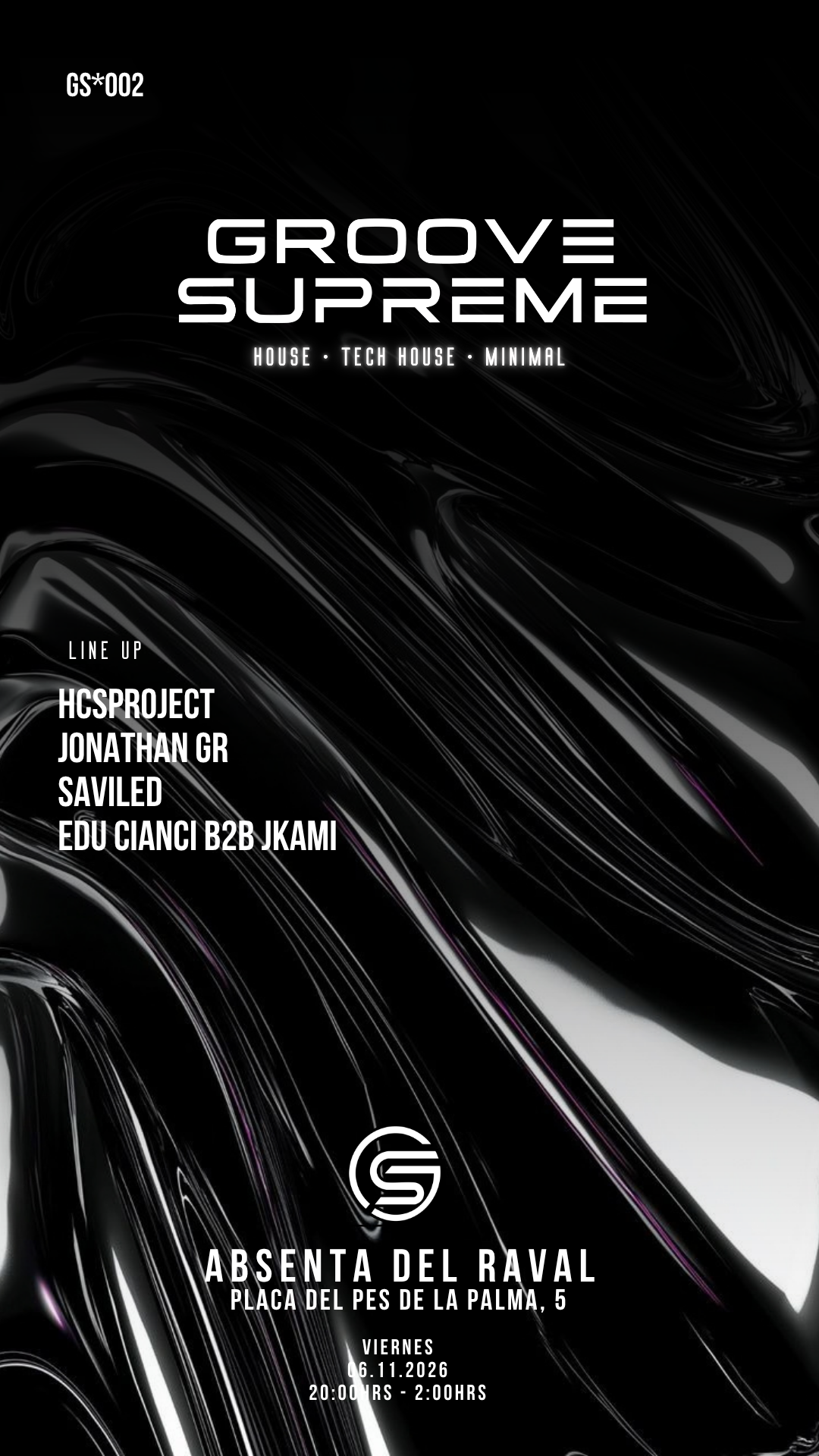 Groove Supreme *002 at Absenta del raval flyer