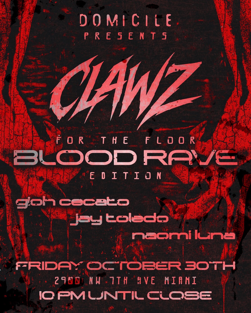 Clawz for the Blood Rave at Domicile flyer