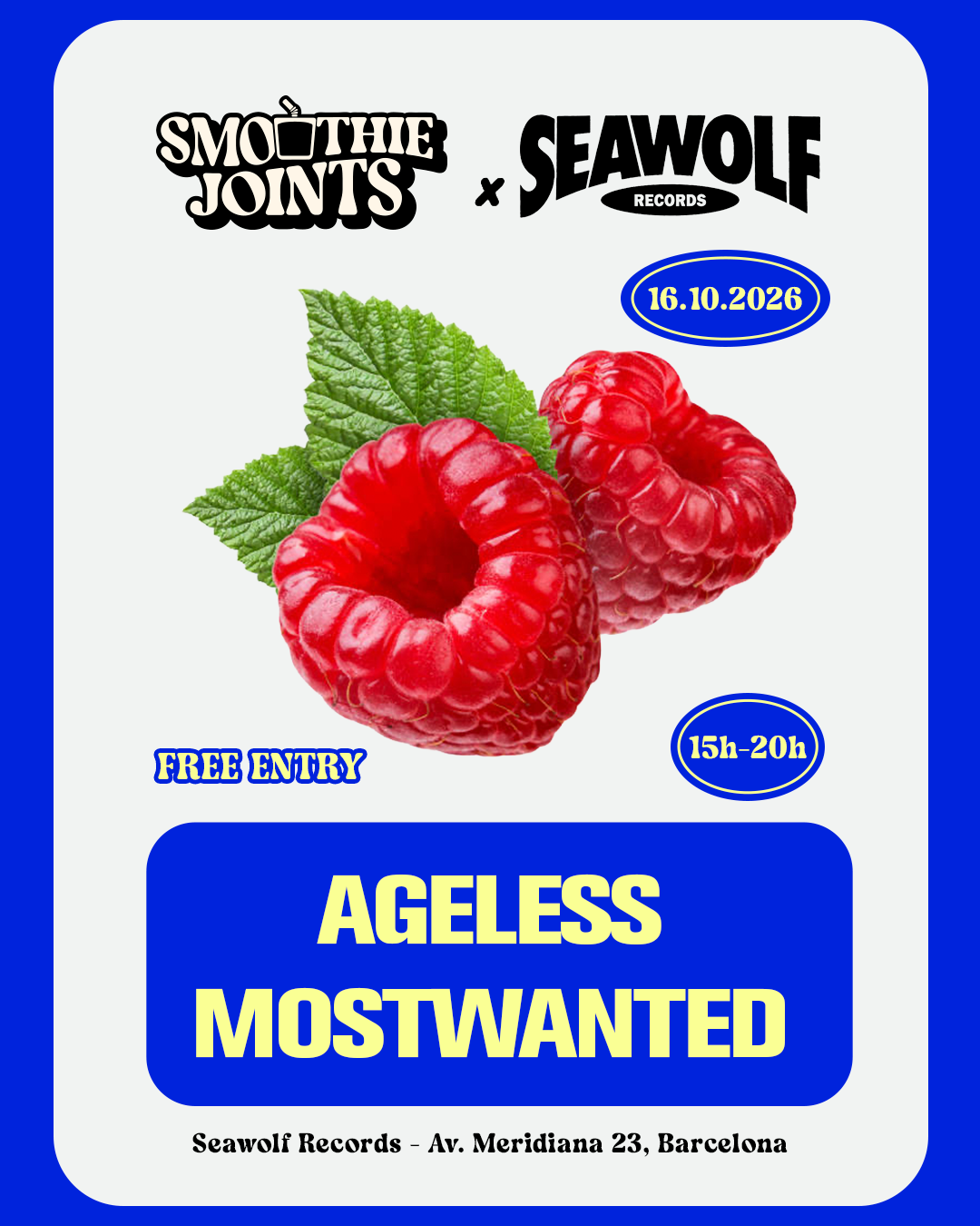 Smoothie Joints with AGELESS at Seawolf Records at Seawolf Records Barcelona flyer