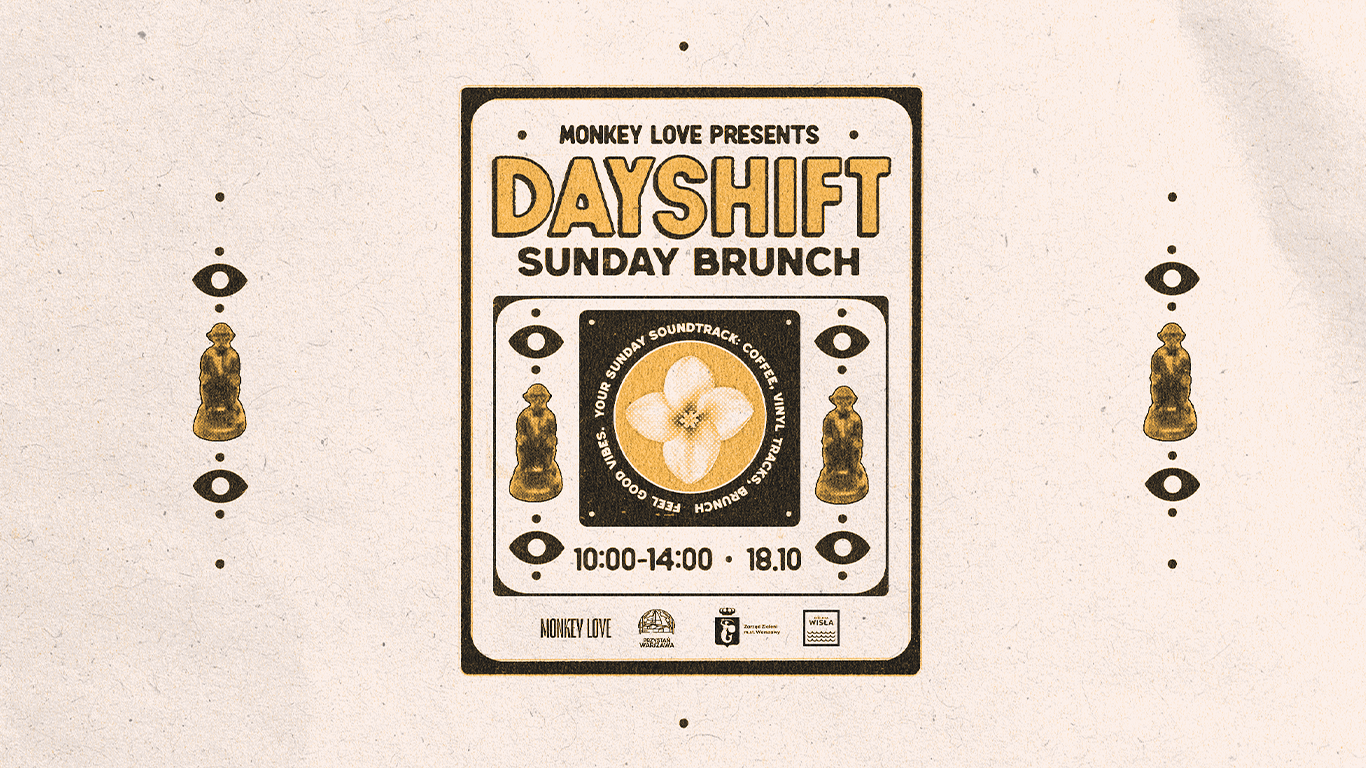 MONKEY LOVE pres. DAYSHIFT at MONKEY LOVE flyer