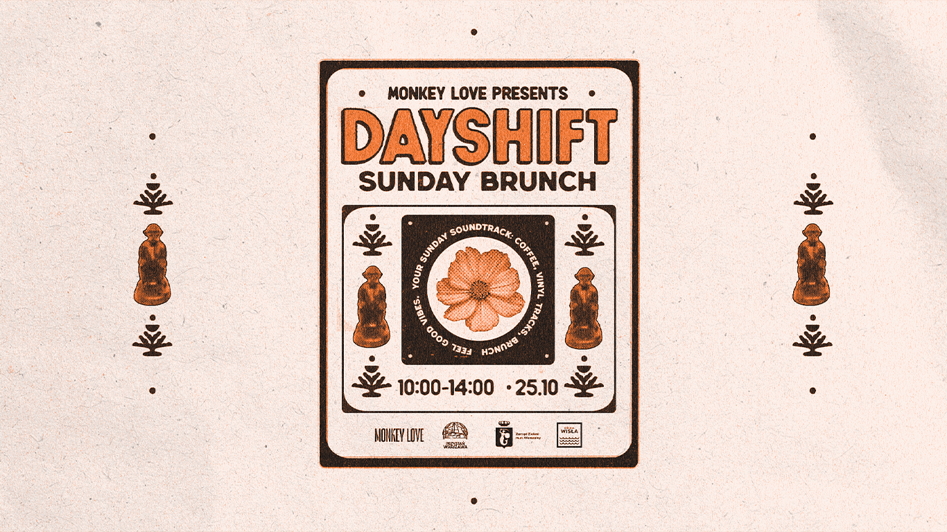 MONKEY LOVE pres. DAYSHIFT at MONKEY LOVE flyer