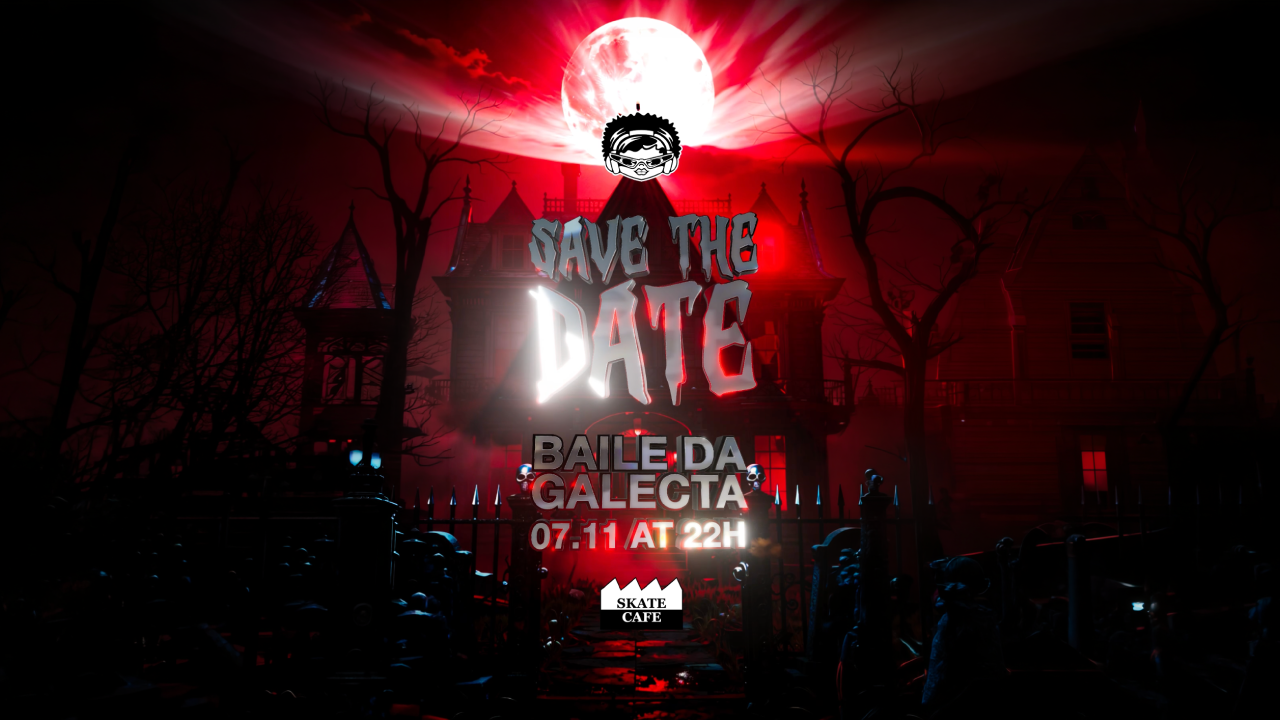 BAILE DA GALECTA at Skatecafe flyer
