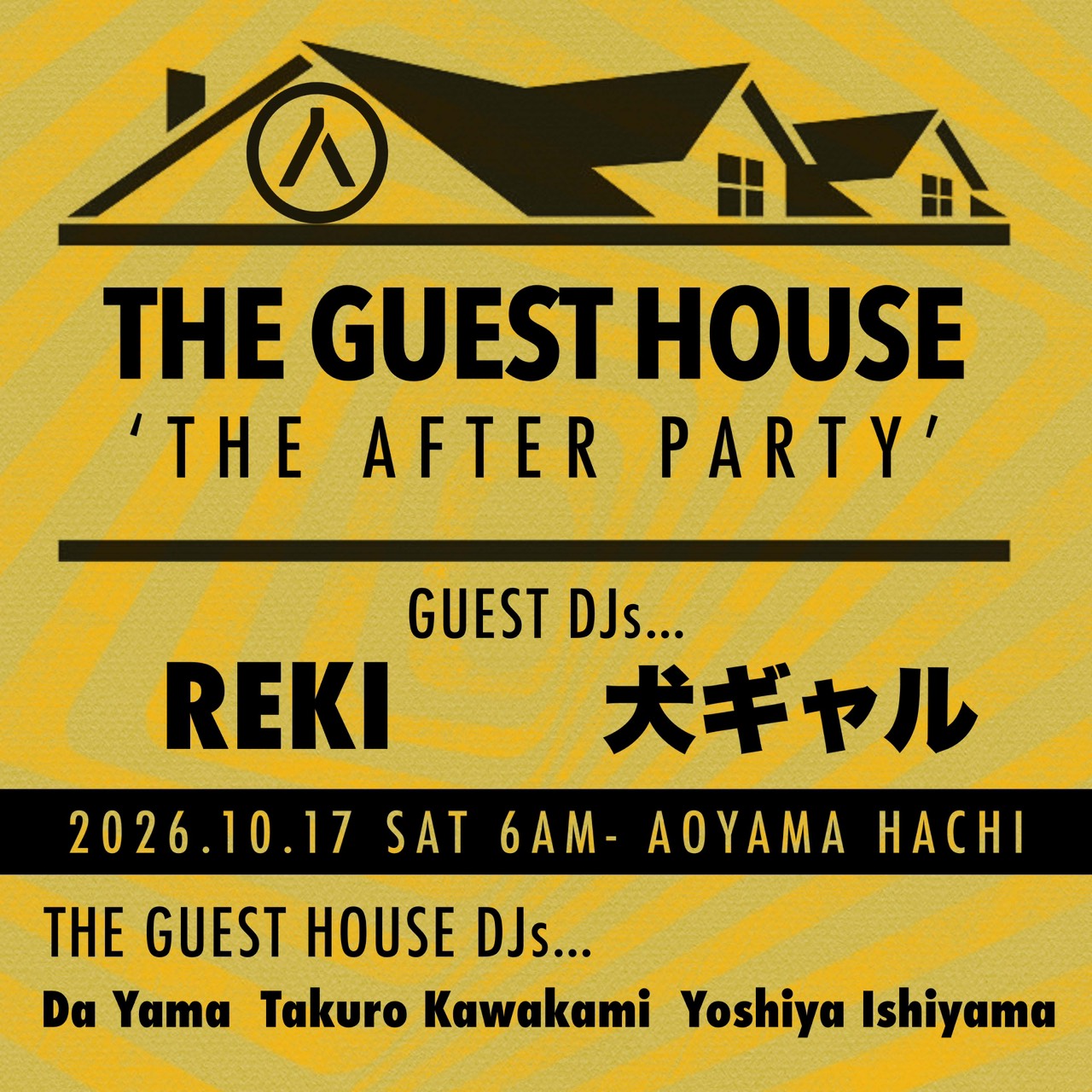 THE GUEST HOUSE presents 'THE AFTER PARTY' at Aoyama Hachi flyer