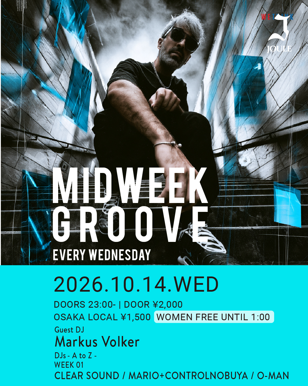 MIDWEEK GROOVE -TECHNO EVERY WEDNESDAY- at Joule flyer