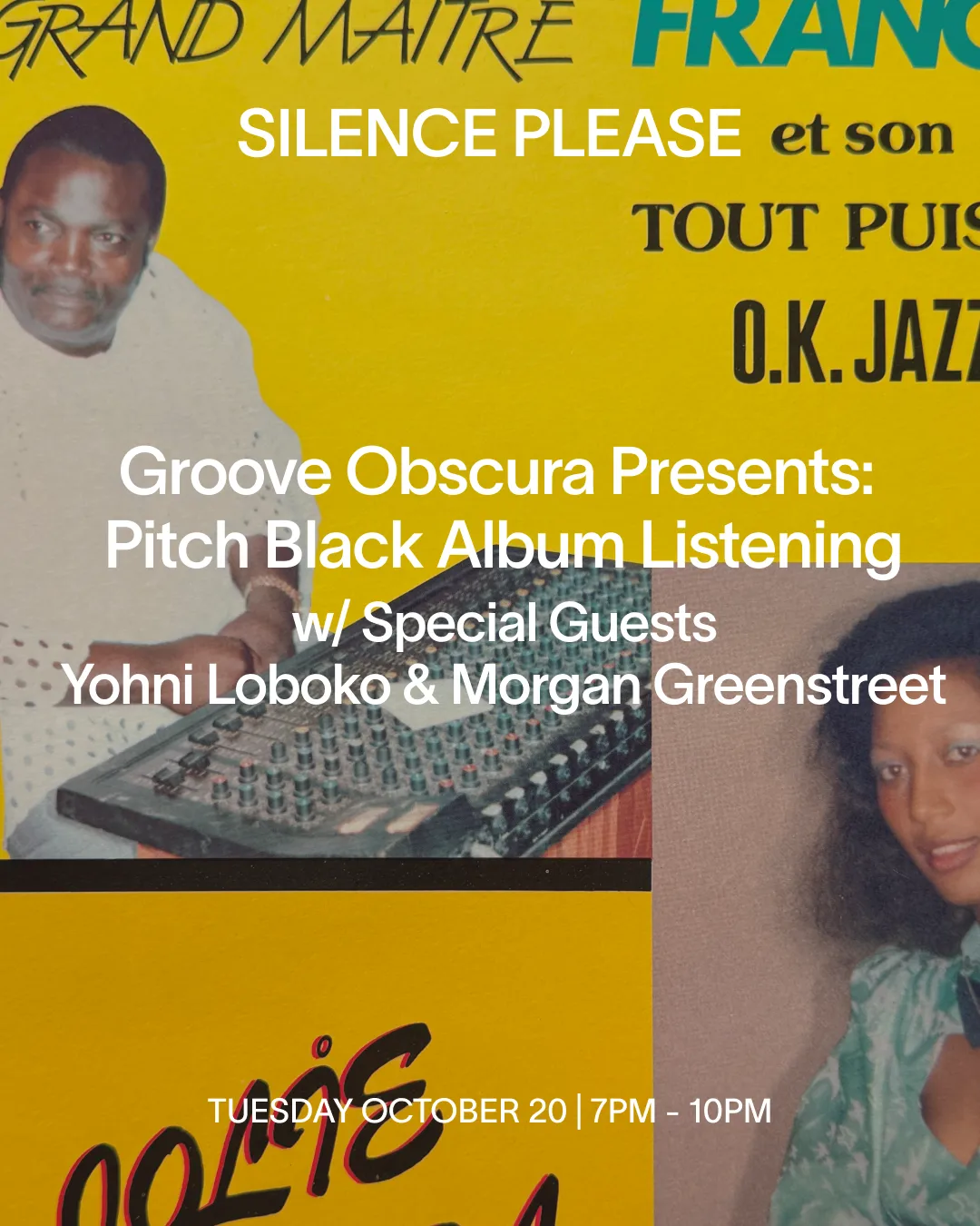 Groove Obscura presents: Pitch Black Album Listening at Silence Please flyer