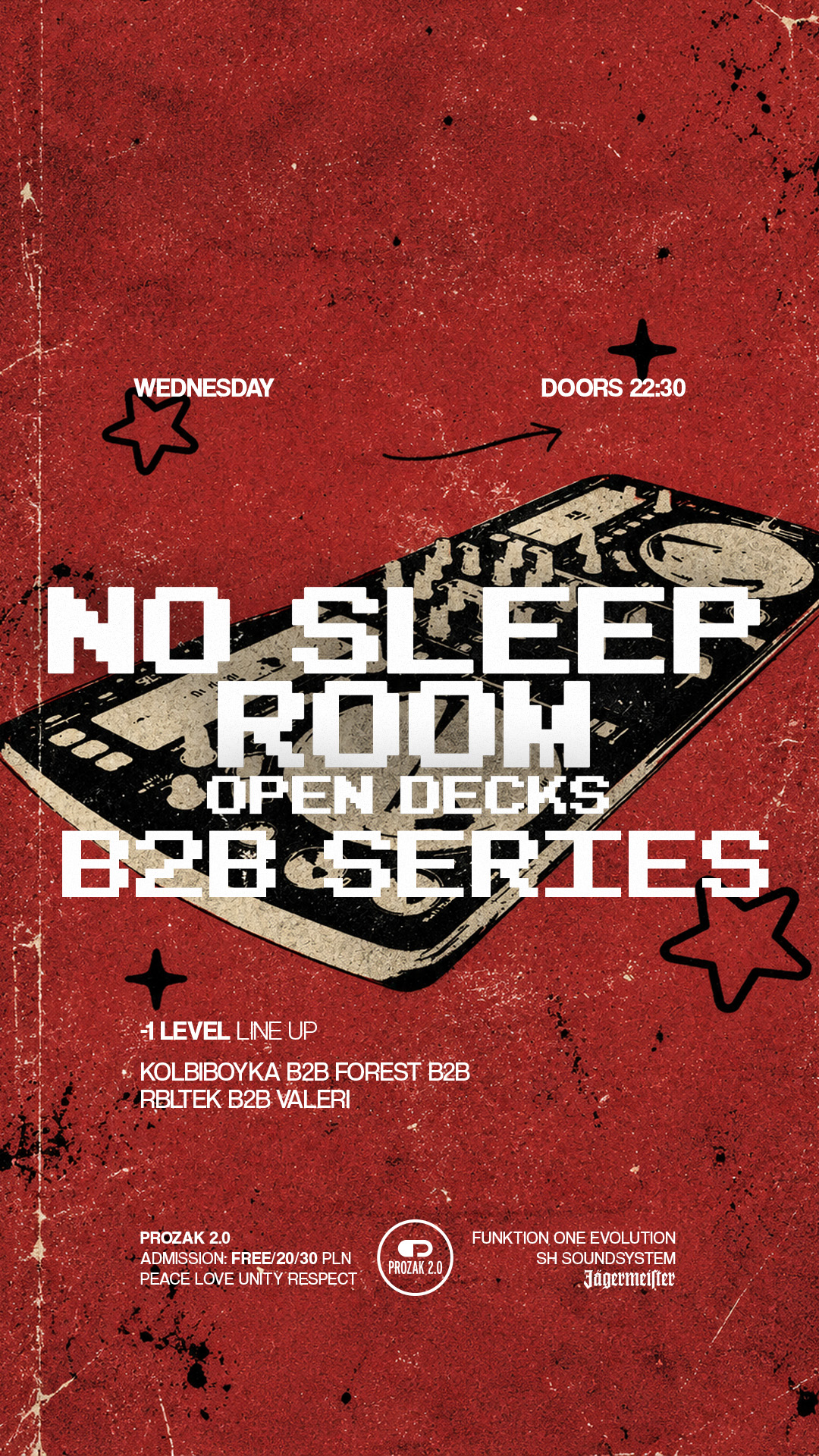 NO SLEEP ROOM at Prozak 2.0 flyer