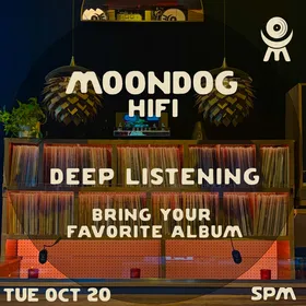 Deep Listening at Moondog Hifi flyer