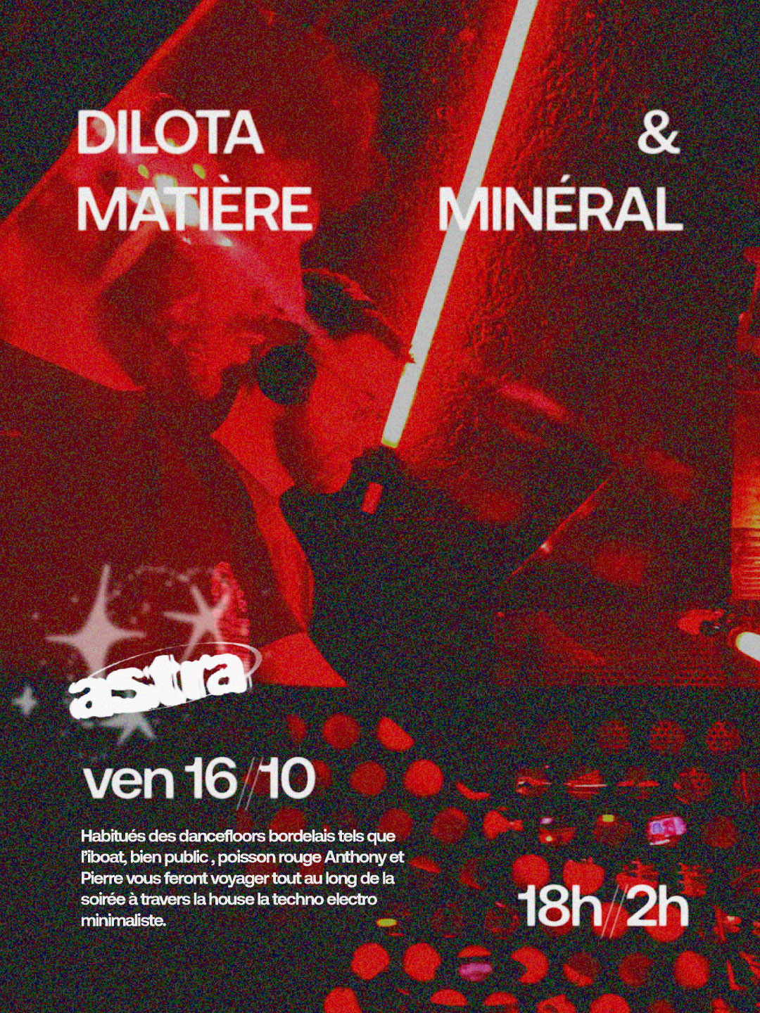 Dilota & Matière Minéral at Astra flyer