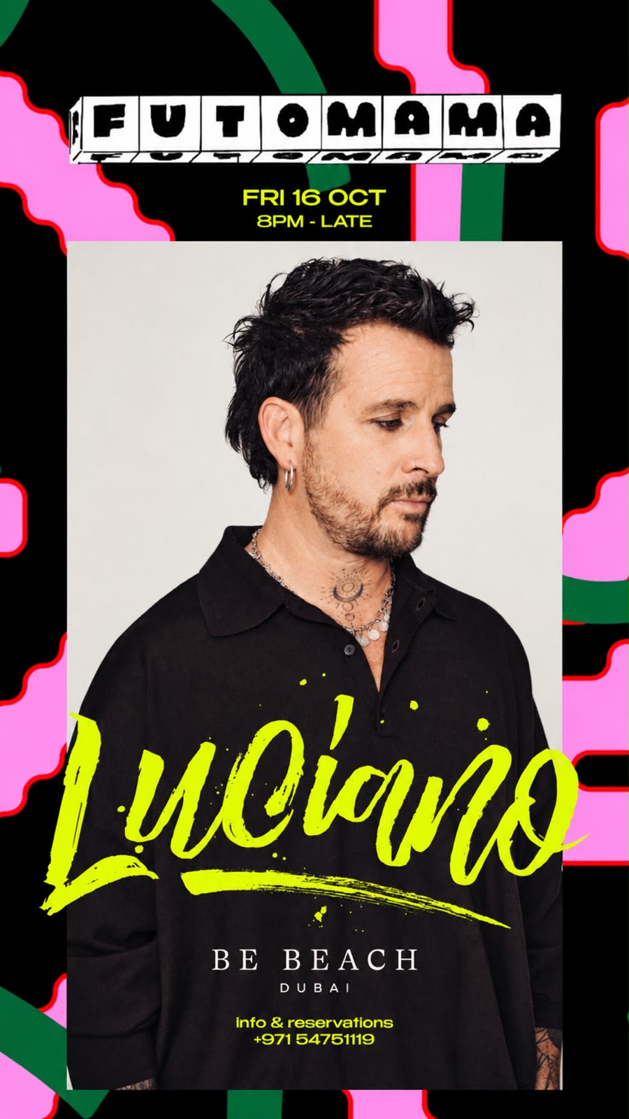 Futomama presents Luciano at Be Beach Dubai at Be Beach DXB flyer